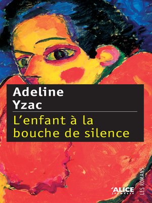 cover image of L'Enfant à la bouche de silence